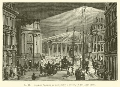 Éclairage électrique de Mansion House, à Londres, par les lampes Siemens - French School